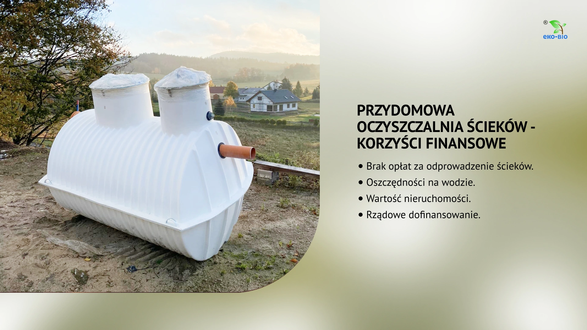 Przydomowa oczyszczalnia ścieków - korzyści finansowe