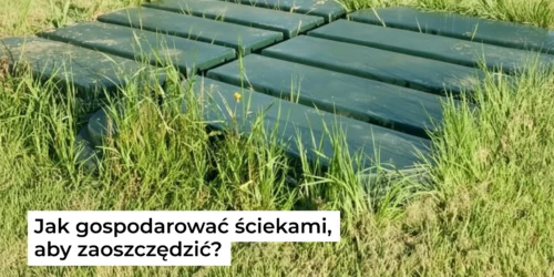 Jak gospodarować ściekami, aby zaoszczędzić?