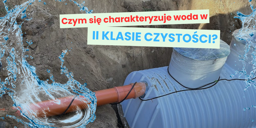 Czym się charakteryzuje woda w II klasie czystości?