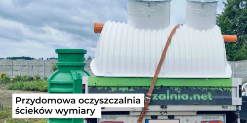 Przydomowa oczyszczalnia ścieków wymiary